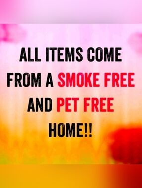 🚭Items From a Smoke Free & Pet Free Home